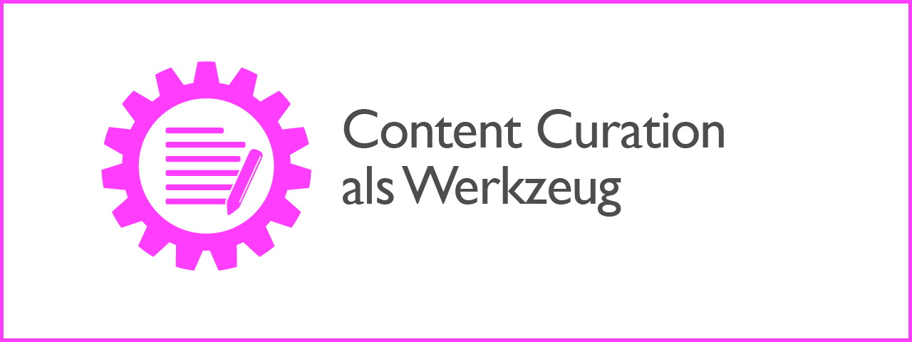 content curation-als-werkzeug